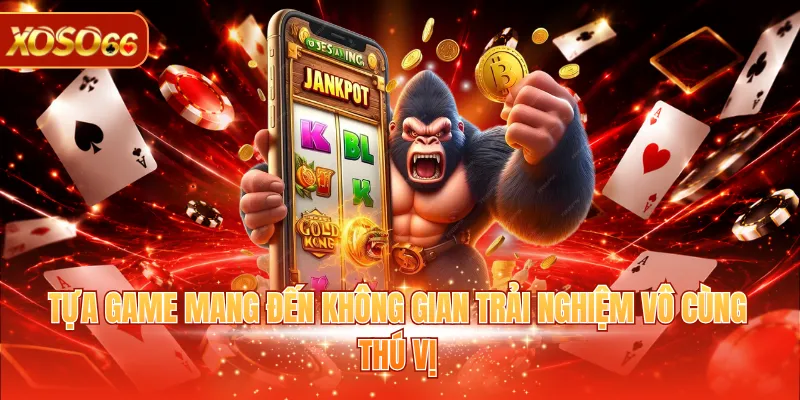 Nổ Hũ TP - Săn Thưởng Giá Trị Khủng Về Tay Tại Nhà Cái 3 Tựa game mang đến không gian trải nghiệm vô cùng thú vị